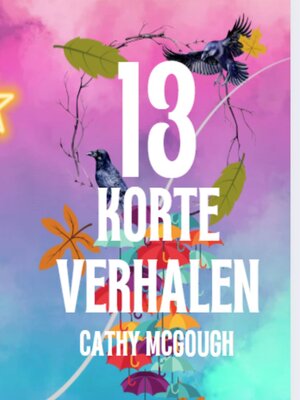 cover image of 13 KORTE VERHALEN